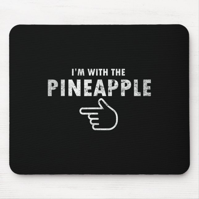 Ich bin mit Ananas Halloween Costume Fun Paare P Mousepad (Vorne)