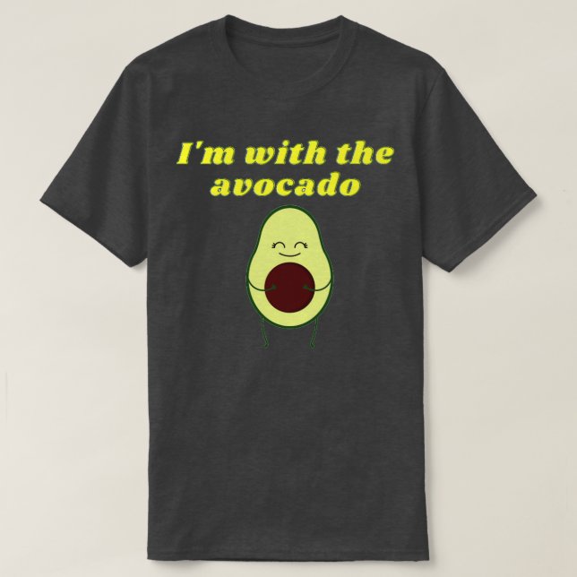 Ich bin mit Avocado 3 3 T-Shirt (Design vorne)