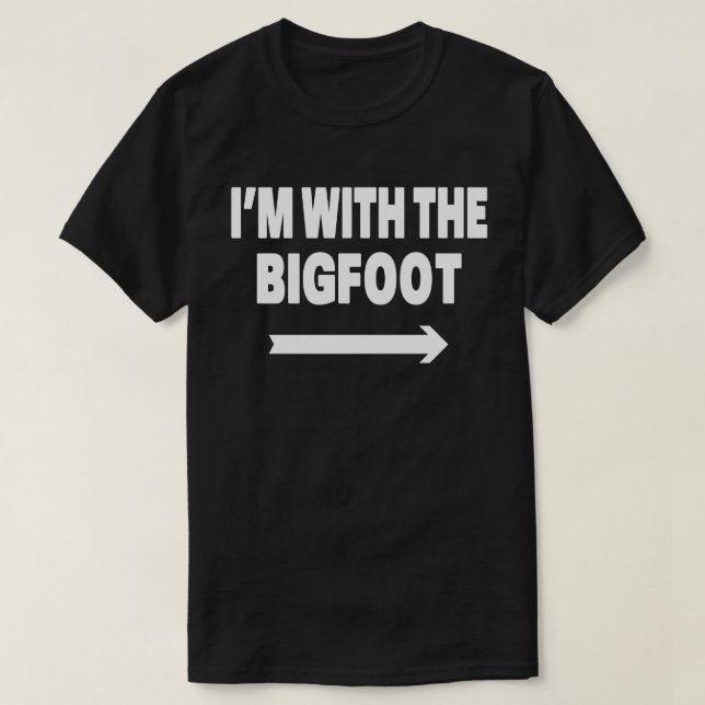 Ich bin mit Bigfoot Easy Halloween Matching Paare T-Shirt (Design vorne)