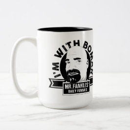 Ich bin mit Bomar - große Ol Kaffee-Tasse Zweifarbige Tasse