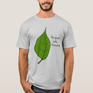 Ich bin mit Chlorophyll grün T-Shirt
