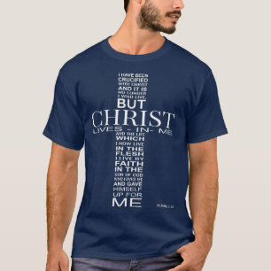 Ich bin mit Christ Galatians 220 gekreuzigt worden T-Shirt