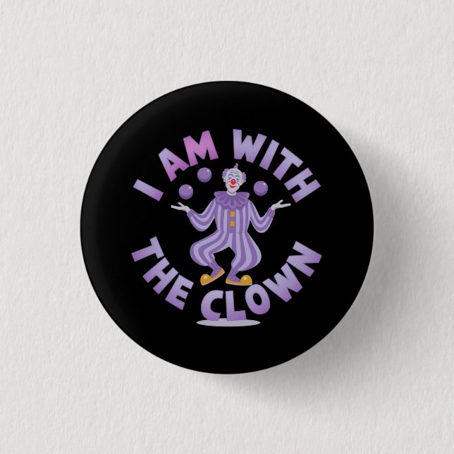 Ich bin mit Clown-Creepy & Funny Halloween Button (Vorderseite)
