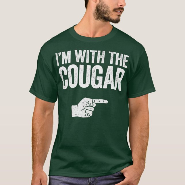 Ich bin mit Cougar-Matching-Cougar-Kostüm T-Shirt (Vorderseite)