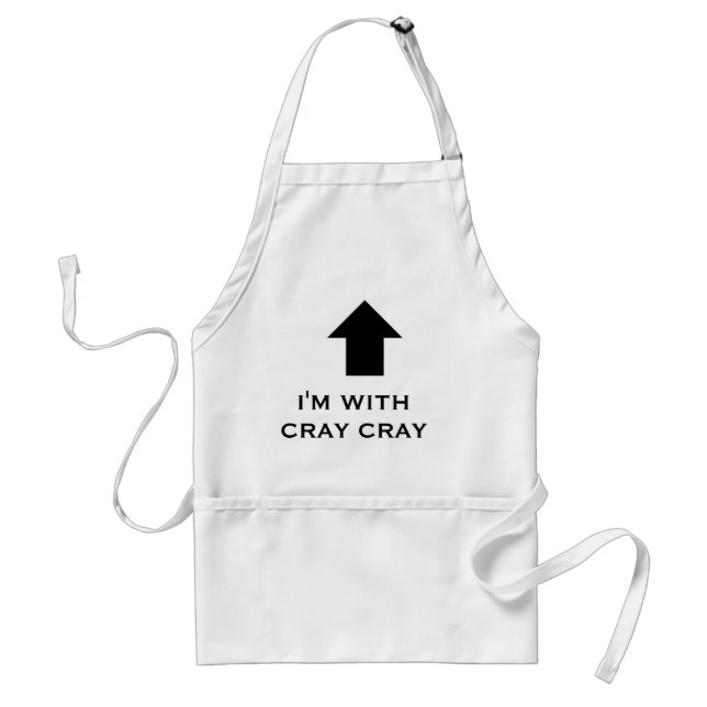 Ich bin MIT CRAY CRAY, Schürze, cray cray hohe Schürze (Vorne)