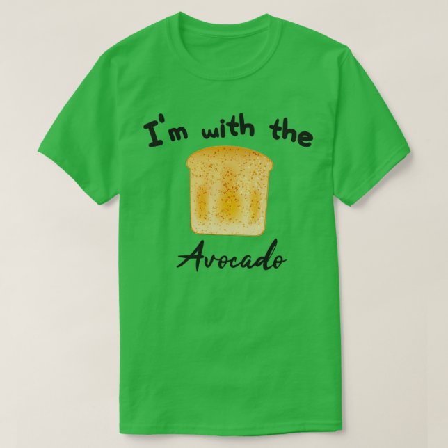 Ich bin mit dem Avocado 12 1 T-Shirt (Design vorne)