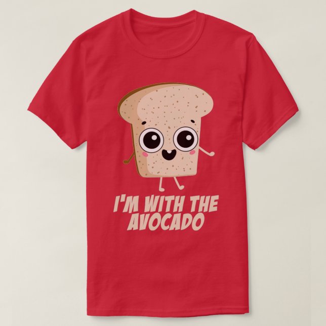 Ich bin mit dem Avocado Funny Couples Matching Out T-Shirt (Design vorne)