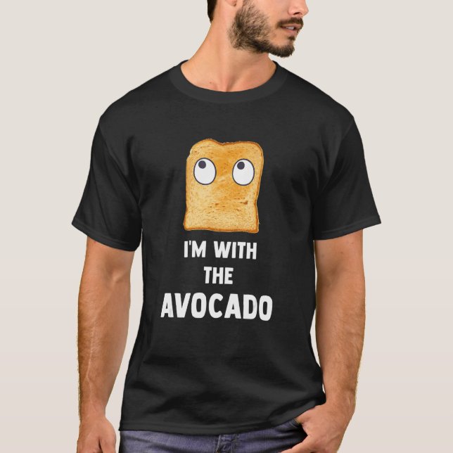 Ich bin mit dem Avocado Toast Halloween Kostüm 1 T-Shirt (Vorderseite)