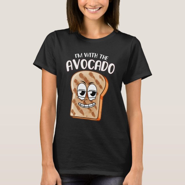 Ich bin mit dem Avocado Toast Halloween-Kostüm T-Shirt (Vorderseite)