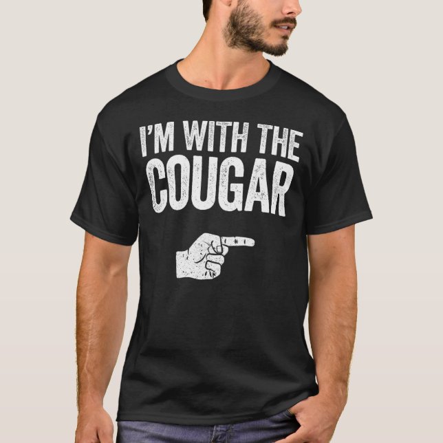 Ich bin mit dem Cougar-Matching-Cougar-Kostüm T-Shirt (Vorderseite)
