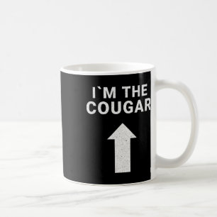 Ich bin mit dem Cougar Spaß Halloween Geburtstagsg Kaffeetasse