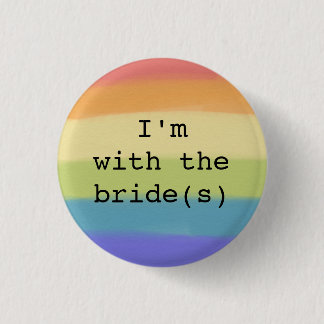 Ich bin mit dem (den) Button-Gay Pride-Flag-Design Button