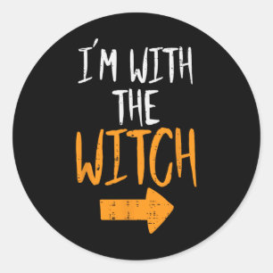 Ich bin mit dem Hexenwitschern Halloween-Matching- Runder Aufkleber