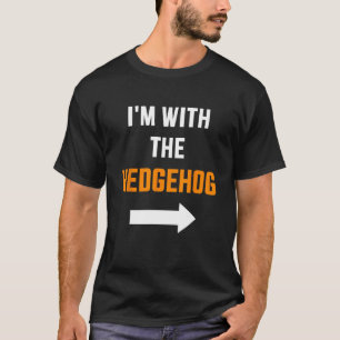 Ich bin mit dem Igel Partnerpaar Kostümhallo T-Shirt