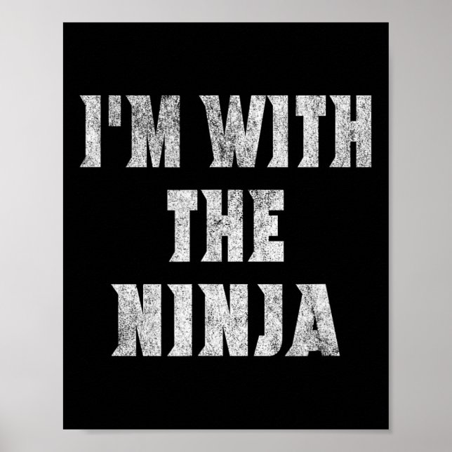 Ich bin mit dem Ninja Easy Halloween-Kostüm Poster (Vorne)