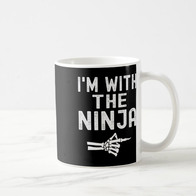 Ich bin mit dem Ninja Funny Skeleton Halloween Mat Kaffeetasse (Rechts)