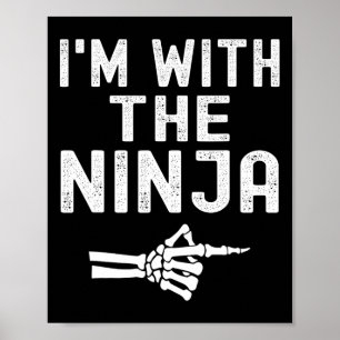 Ich bin mit dem Ninja Funny Skeleton Halloween Mat Poster