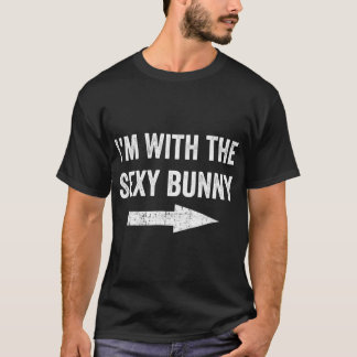 Ich bin mit dem sexy Bunny Tshirt