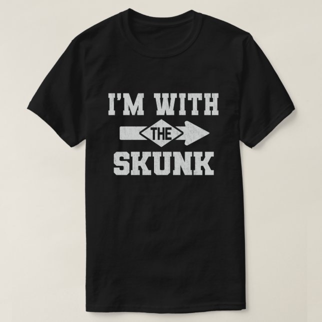 Ich bin mit dem Skunk Funny Couple Halloween-Kostü T-Shirt (Design vorne)