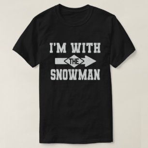 Ich bin mit dem Snowman Funny Couple Halloween T-Shirt