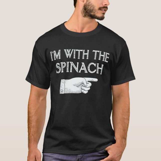 Ich bin mit dem Spinach-Matching Halloween-Kostüm T-Shirt (Vorderseite)