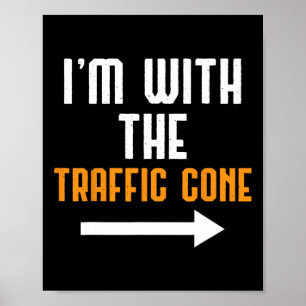 Ich bin mit dem Traffic Cone Costume Fun Halloween Poster