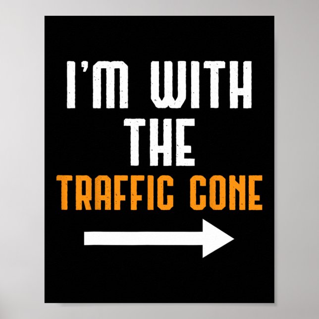 Ich bin mit dem Traffic Cone Costume Fun Halloween Poster (Vorne)