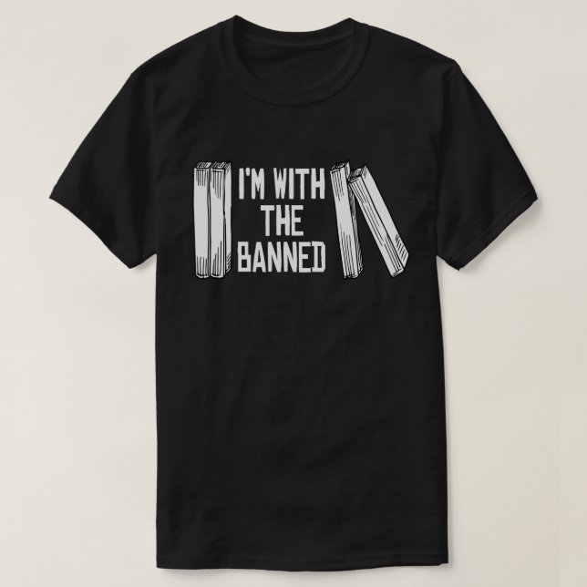 Ich bin mit dem Verbotenen T-Shirt (Design vorne)
