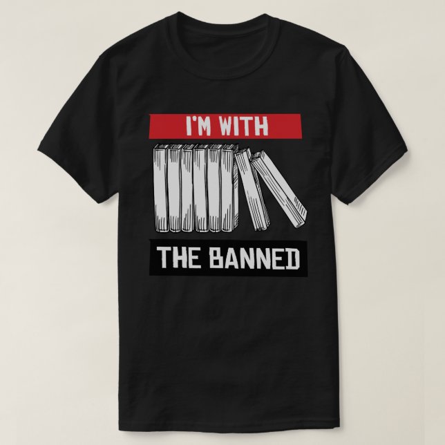 Ich bin mit dem Verbotenen T-Shirt (Design vorne)