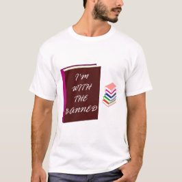 Ich bin mit dem Verbotenen T-Shirt