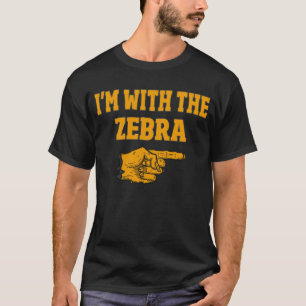 Ich bin mit dem Zebra-Funny-Paar-Halloween-Kostüm T-Shirt