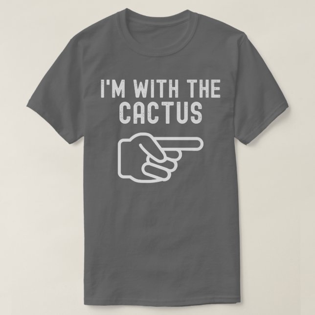 Ich bin mit den Cactus Funny Paares Matching Hallo T-Shirt (Design vorne)