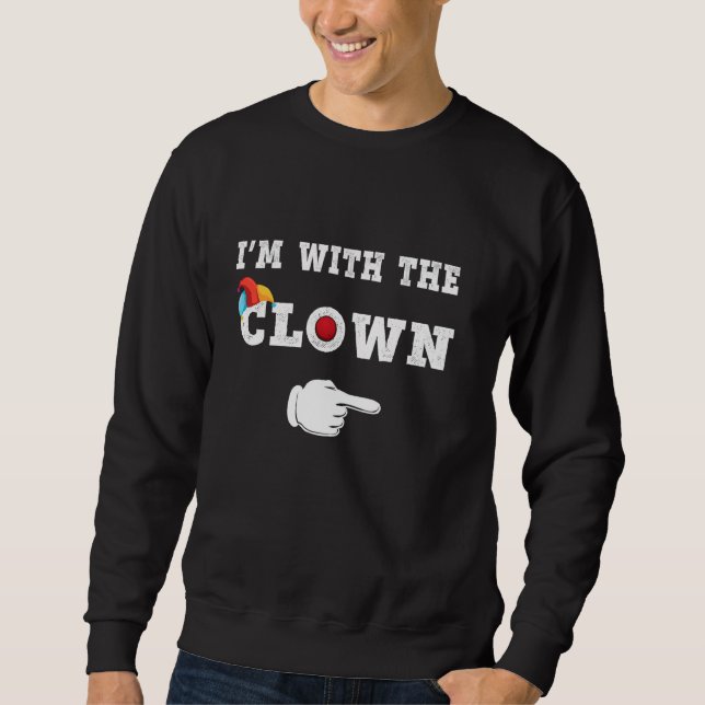 Ich bin mit den Clown-Halloween-Kostümen Sweatshirt (Vorderseite)