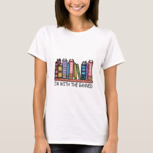 Ich bin mit den verbotenen Büchern, Frauenbücher,  T-Shirt