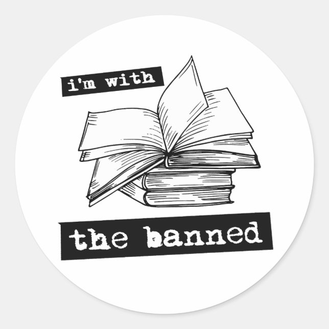 Ich bin mit den verbotenen Büchern Runder Aufkleber (Vorderseite)