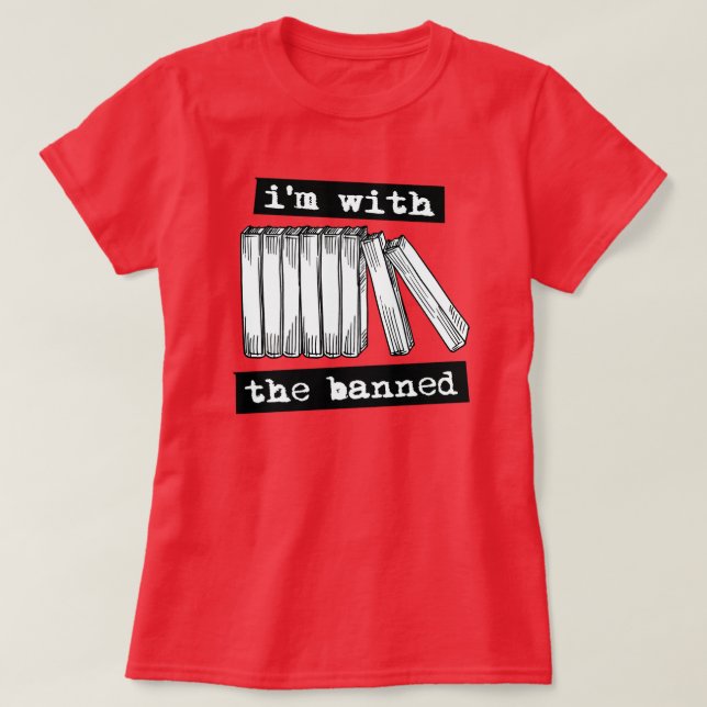 Ich bin mit den verbotenen Büchern T-Shirt (Design vorne)
