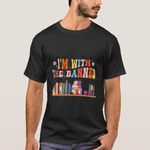 Ich bin mit den verbotenen Lesern des Buches, die  T-Shirt