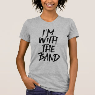 Ich bin mit der Band gebürsteten Beschriftung T-Shirt