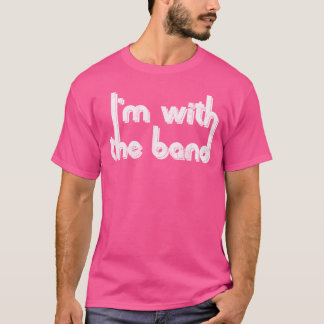 Ich bin mit der Band T-Shirt