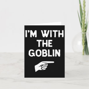 Ich bin mit der Goblinkostüm Halloween-Par Karte