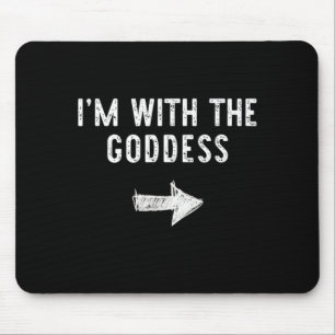 Ich bin mit der Göttin Lustiges Halloween Paarkost Mousepad