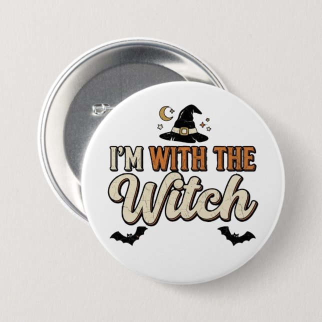 Ich bin mit der Hexe Halloween Button (Vorne & Hinten)
