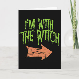 Ich bin mit der Hexe Lustiger Husnd Halloween-Kost Karte