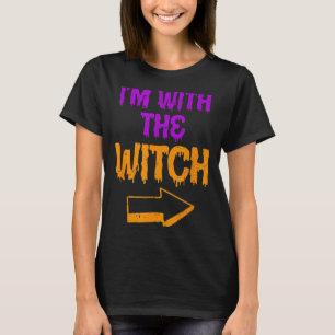 Ich bin mit der Hexe Lustiges Halloween-Paar T-Shirt