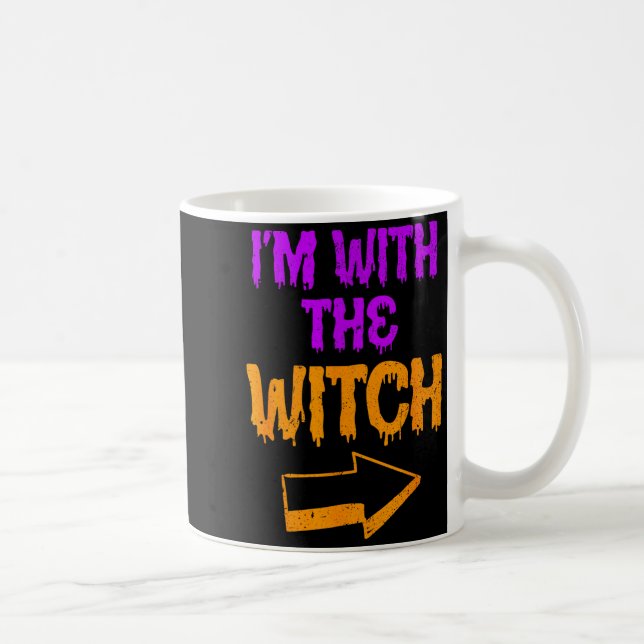 Ich bin mit der Hexe Lustiges Halloween passendes  Kaffeetasse (Rechts)