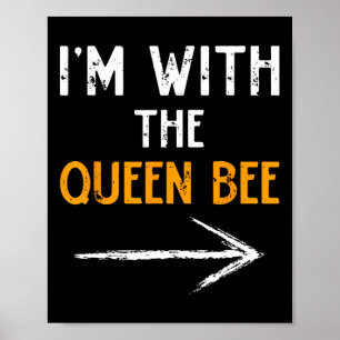 Ich bin mit der Queen Bee Costume Halloween Ma Poster