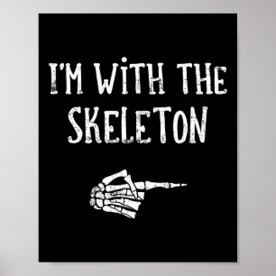 Ich bin mit der Skeleton Matching Couple Costume H Poster