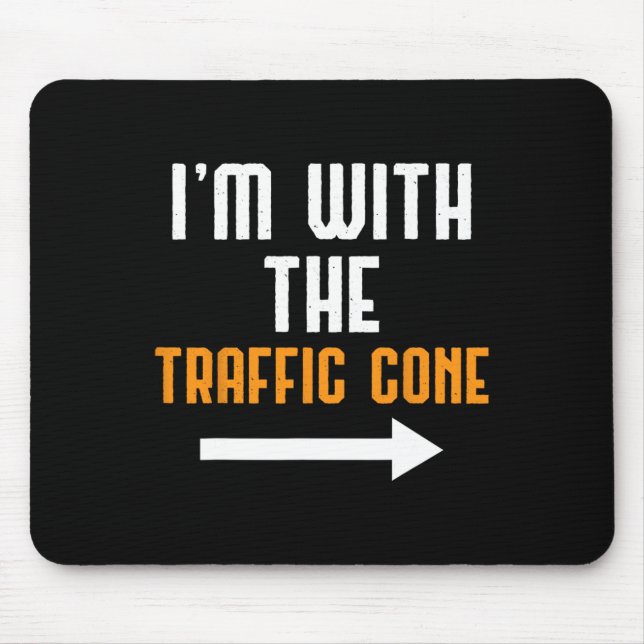 Ich bin mit der Traffic Cone Costume Funny Hallowe Mousepad (Vorne)