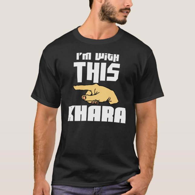 Ich bin mit diesem Khara T-Shirt (Vorderseite)