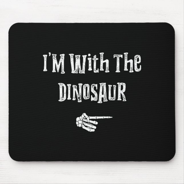 Ich bin mit Dinosaurier Halloween-Kostüm Lustige P Mousepad (Vorne)